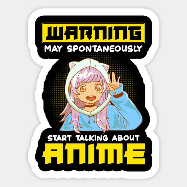 Funny Warning May Start Talking About Anime Sticker by theperfectpresents